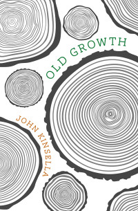 John Kinsella — Old Growth