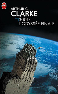 Clarke, Arthur C. — [Odyssée-4] 3001 : l'odyssée finale