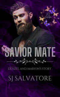 SJ SALVATORE — Savior Mate : A Wolves of Night Shade Pack Novella