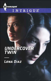 Diaz, Lena — Morgan Brothers 02-Undercover Twin