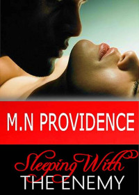 M.N Providence — Sleeping With The Enemy