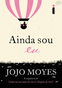 Jojo Moyes — Ainda sou Eu