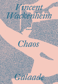 Vincent Wackenheim [Wackenheim, Vincent] — Chaos