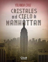 Yolanda Cruz — Cristales en el cielo de Manhattan
