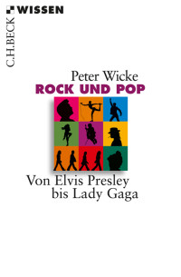 Peter Wicke; — Rock und Pop