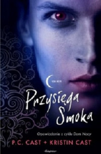 Cast P. C. i Cast Kristin — Przysięga Smoka