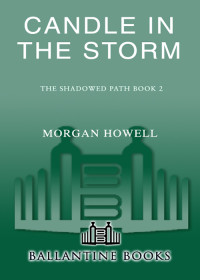 Morgan Howell — Candle in the Storm