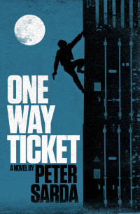 Peter Sarda — One-Way Ticket: A Hamburg Crime Story 