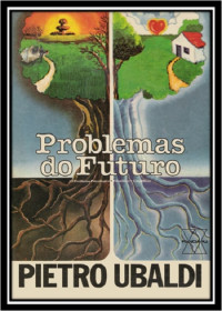 Pietro Ubaldi — 08 - Problemas do Futuro - Pietro Ubaldi