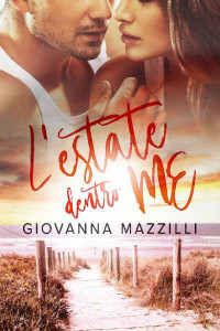 Giovanna Mazzilli — L'estate dentro me (Italian Edition)