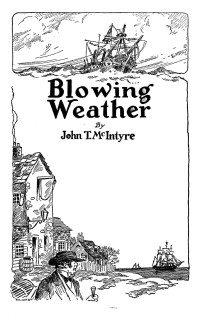 John T. McIntyre — Blowing weather