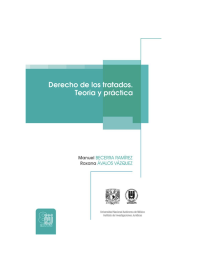 Manuel Becerra Ramírez & Roxana Ávalos Vázquez — Derecho de los tratados : Teoría y práctica