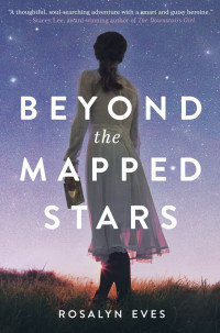 Rosalyn Eves — Beyond the Mapped Stars
