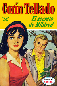 Corín Tellado — El secreto de Mildred