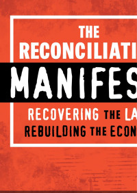 Arthur Manuel and Grand Chief Ronald Derrickson — The Reconciliation Manifesto (Lorimer)