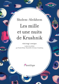 Sholem-Aleikhem — Les mille et une nuits de Krushnik