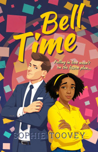 Sophie Toovey — Bell Time (Bell Time Series, #1)