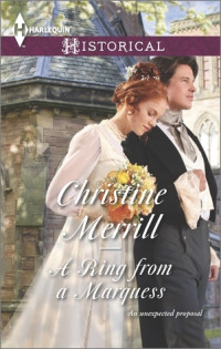 Christine Merrill — A Ring From a Marquess