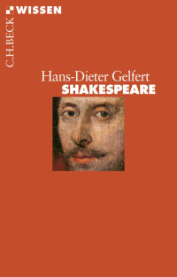 Hans-Dieter Gelfert; — Shakespeare