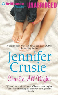 Jennifer Crusie [Crusie, Jennifer] — Charlie All Night