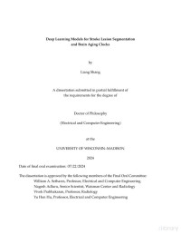 Liang Shang — Deep Learning Models for Stroke Lesion Segmentation and Brain Aging Clocks