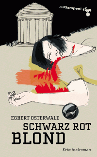 Egbert Osterwald;Susanne Mischke; — Schwarz Rot Blond