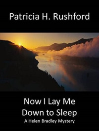 Patricia H. Rushford  — Now I Lay Me Down to Sleep