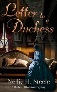 Nellie H. Steele — Letter to a Duchess
