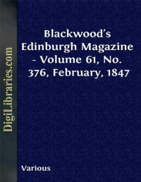 Various — Blackwood's Edinburgh Magazine February, 1847
