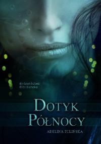 Adelina Tulińska — Dotyk Północy