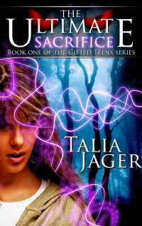 Talia Jager — The Ultimate Sacrifice