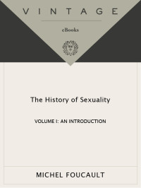 Michel Foucault — The History of Sexuality, Volume 1