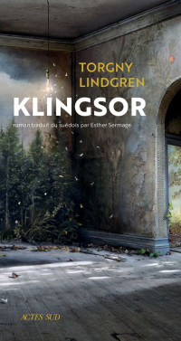 Torgny Lindgren [Lindgren, Torgny] — Klingsor