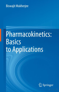 Mukherjee B. — Pharmacokinetics. Basics to Applications 2022