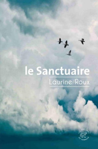 Roux Laurine — Le Sanctuaire