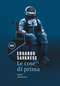 Eduardo Savarese — Le cose di prima