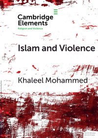 Khaleel Mohammed — Islam and Violence