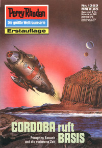 Scheer, K.H. — [Perry Rhodan 1353] • CORDOBA ruft BASIS