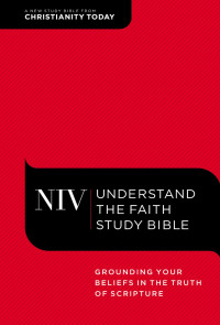 Zondervan; — NIV, Understand the Faith Study Bible