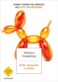 Donald Thompson — Bolle, baraonde e avidità