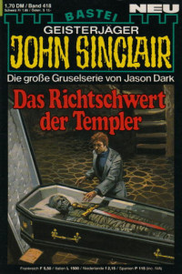 Dark, Jason — [John Sinclair 0418] • Das Richtschwert der Templer