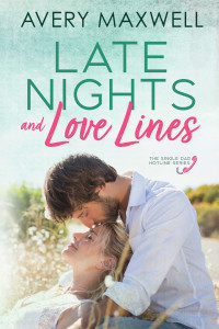 Avery Maxwell — Late Nights & Love Lines (Single Dad Hotline Book 2)