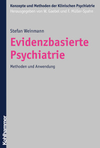 Stefan Weinmann — Evidenzbasierte Psychiatrie