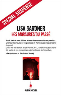 Lisa Gardner — Les morsures du passé