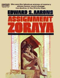 Edward S. Aarons — Assignment Zoraya