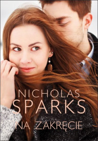 Nicholas Sparks — na zakrecie