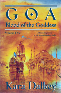 Dalkey, Kara — [Blood of the Goddess 01] Goa