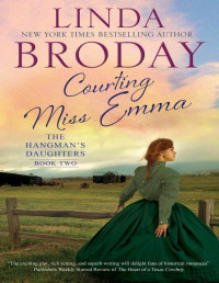 Linda Broday — Courting Miss Emma