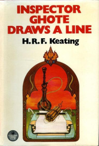 H. R. F. Keating — Inspector Ghote Draws a Line