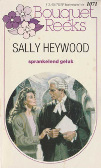 Sally Heywood — Sprankelend geluk [Bouquet 1071]